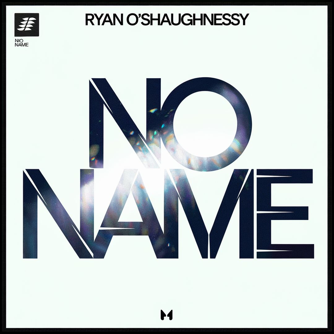 Ryan O'Shaughnessy - No Name