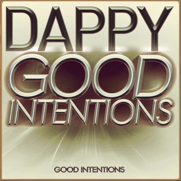Dappy - Good Intentions