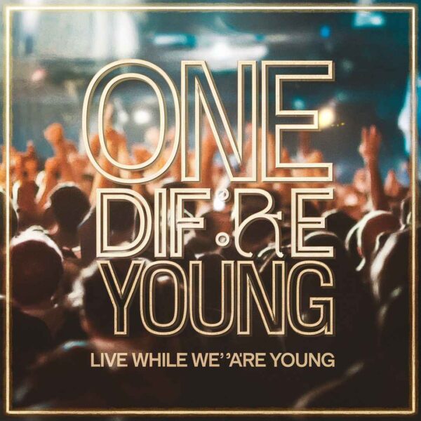 One Direction - Live While We’re Young