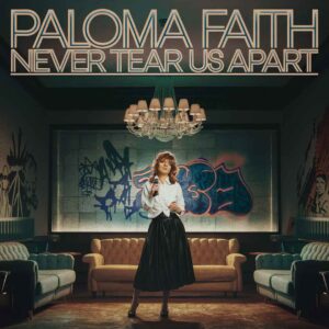 SF1112777 – Paloma Faith – Never Tear Us Apart