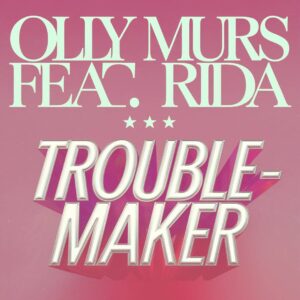 SF1112809 – Olly Murs Feat. Flo Rida – Troublemaker