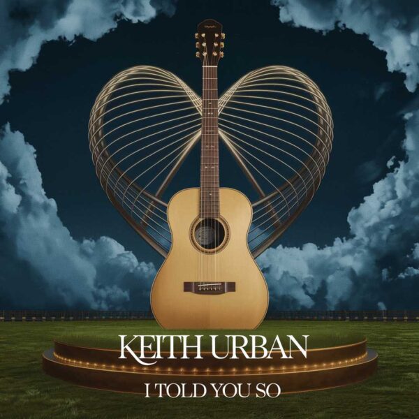 Keith Urban - I Told You So