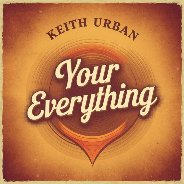 Keith Urban - Your Everything