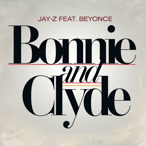 Jay-Z - Bonnie and Clyde