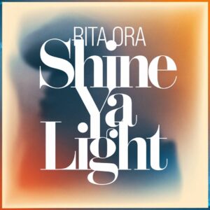 SF1112854 – Rita Ora – Shine Ya Light