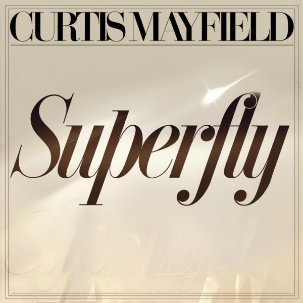 Curtis Mayfield - Superfly
