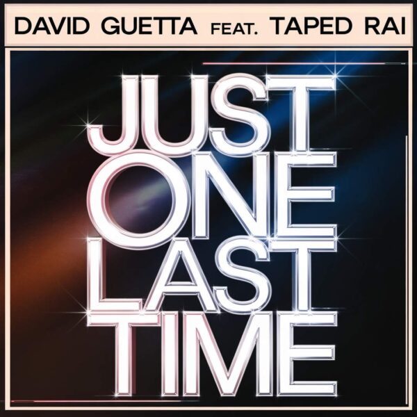 David Guetta - Just One Last Time