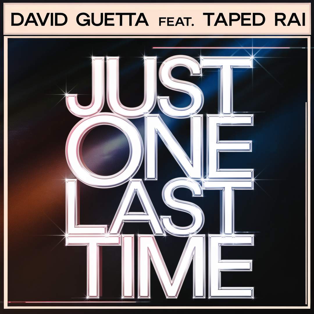 David Guetta - Just One Last Time