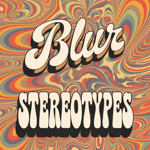 Blur - Stereotypes