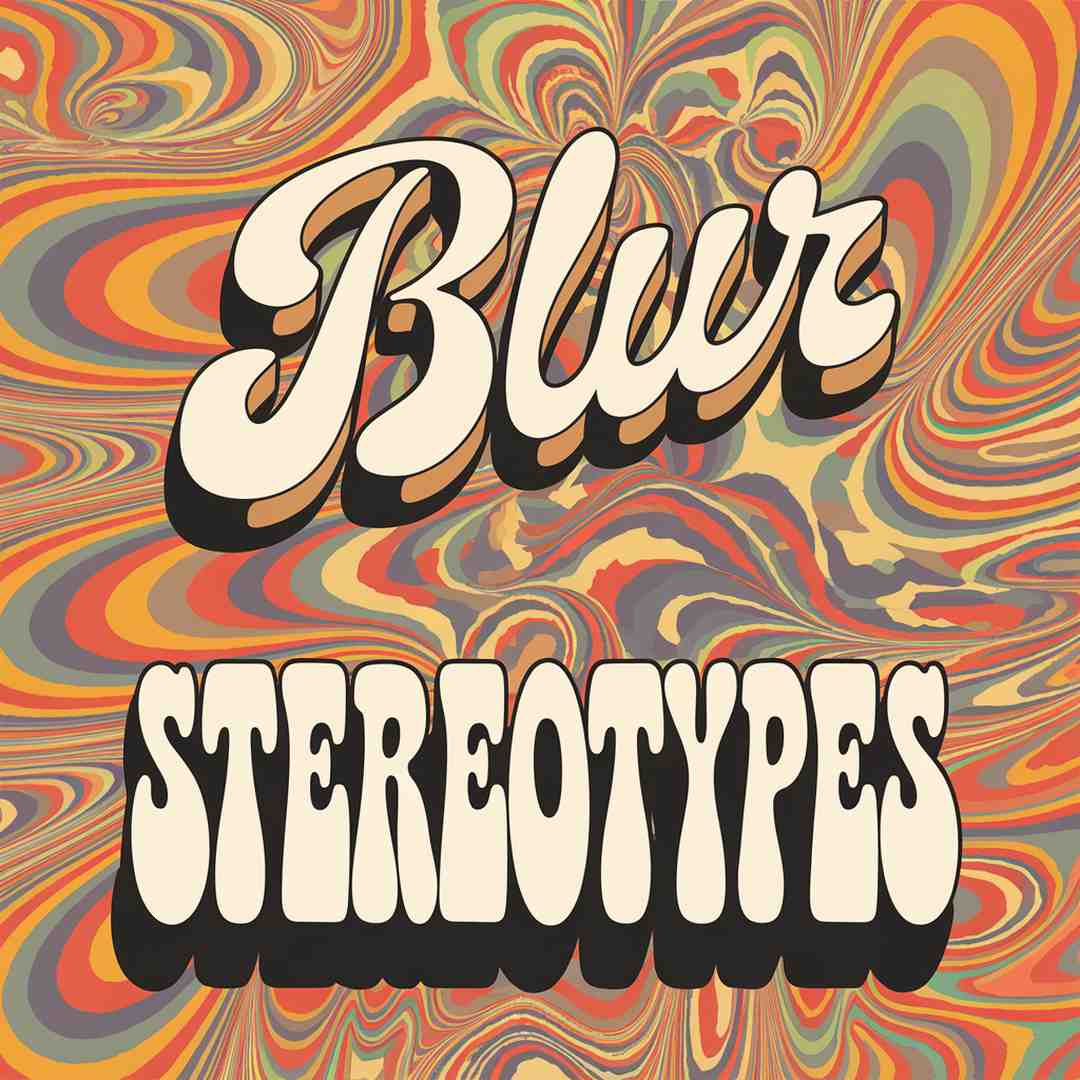Blur - Stereotypes