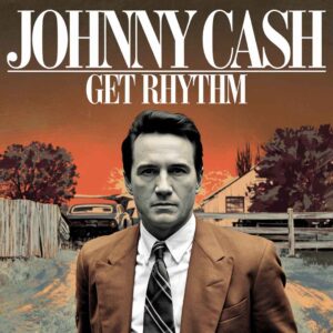 SF1112952 – Johnny Cash – Get Rhythm