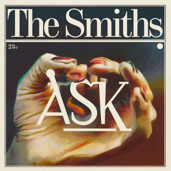 The Smiths - Ask