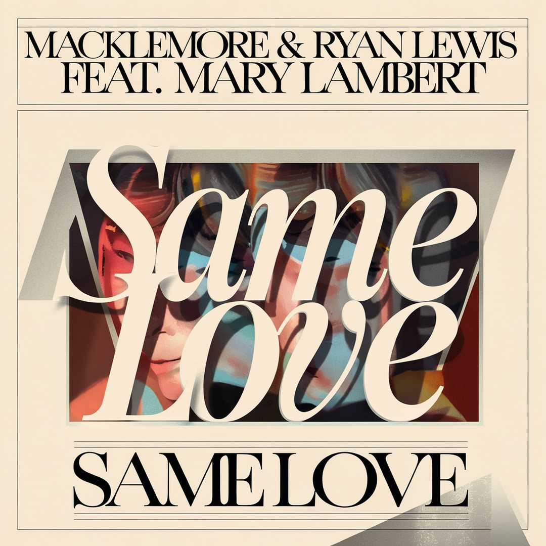 Macklemore - Same Love