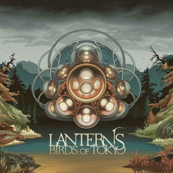 Birds Of Tokyo - Lanterns