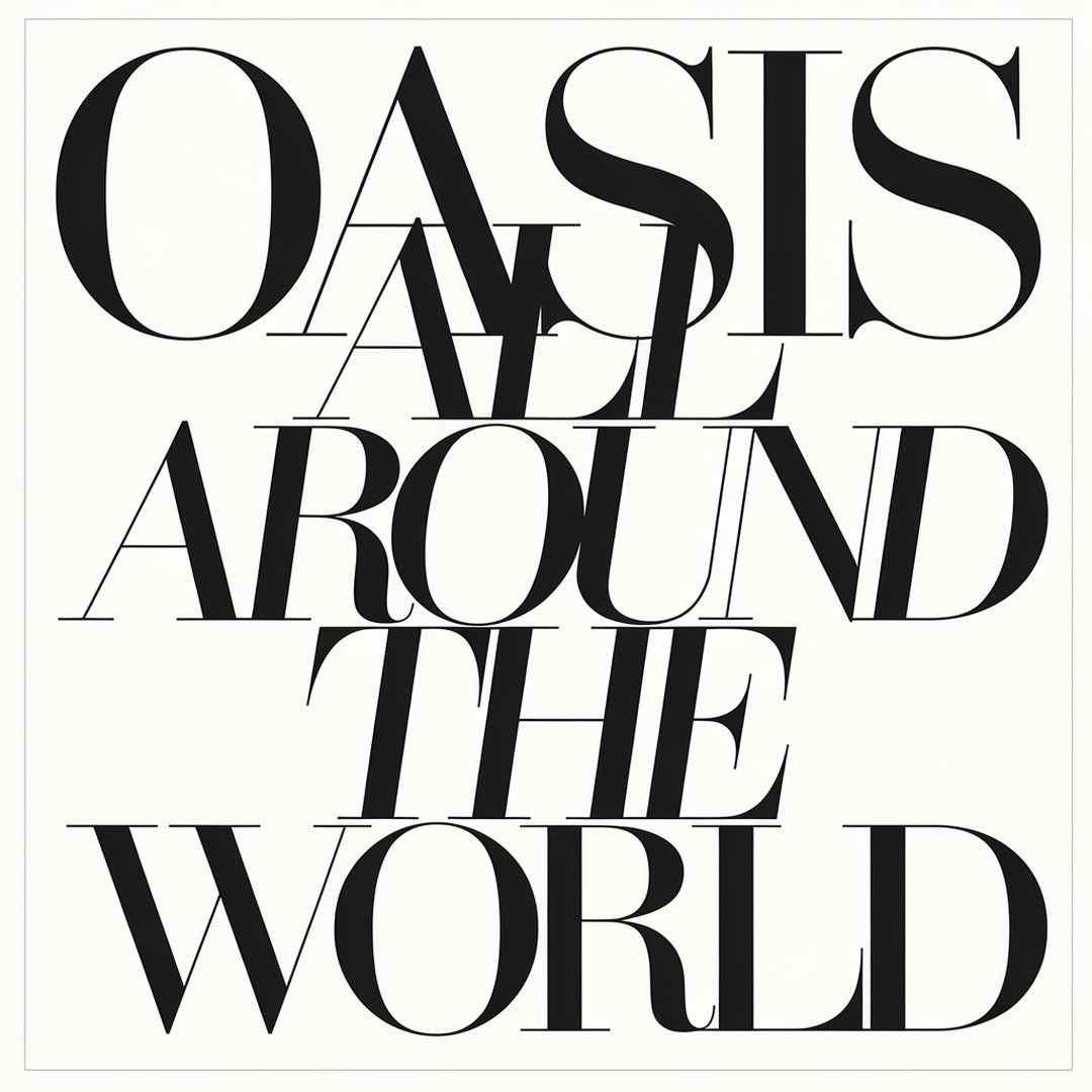 Oasis - All Around The World