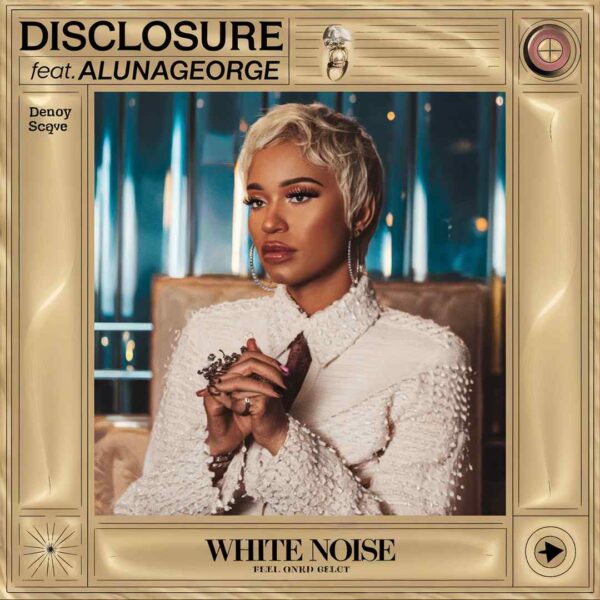Disclosure - White Noise