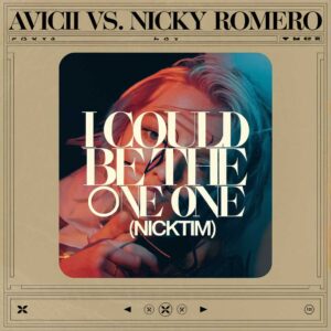 SF1113052 – Avicii vs. Nicky Romero – I Could Be The One (Nicktim)