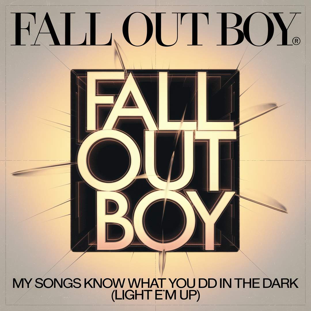Fall Out Boy - My Songs Know What You Did In The Dark (Light Em Up)