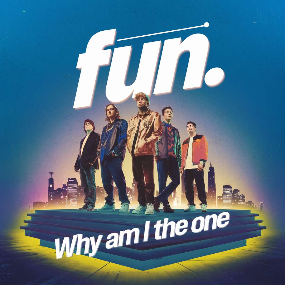 fun. - Why Am I The One