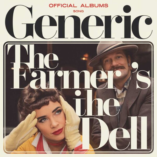 Generic - The Farmer's In The Dell