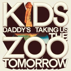 SF1113131 – Generic – Daddy’s Taking Us The Zoo Tomorrow