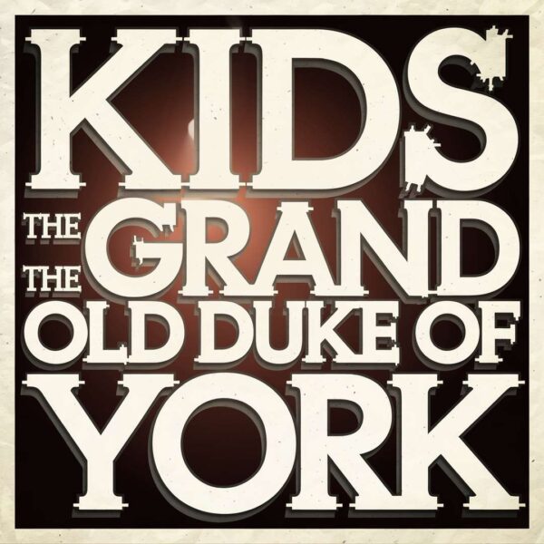 Generic - The Grand Old Duke Of York