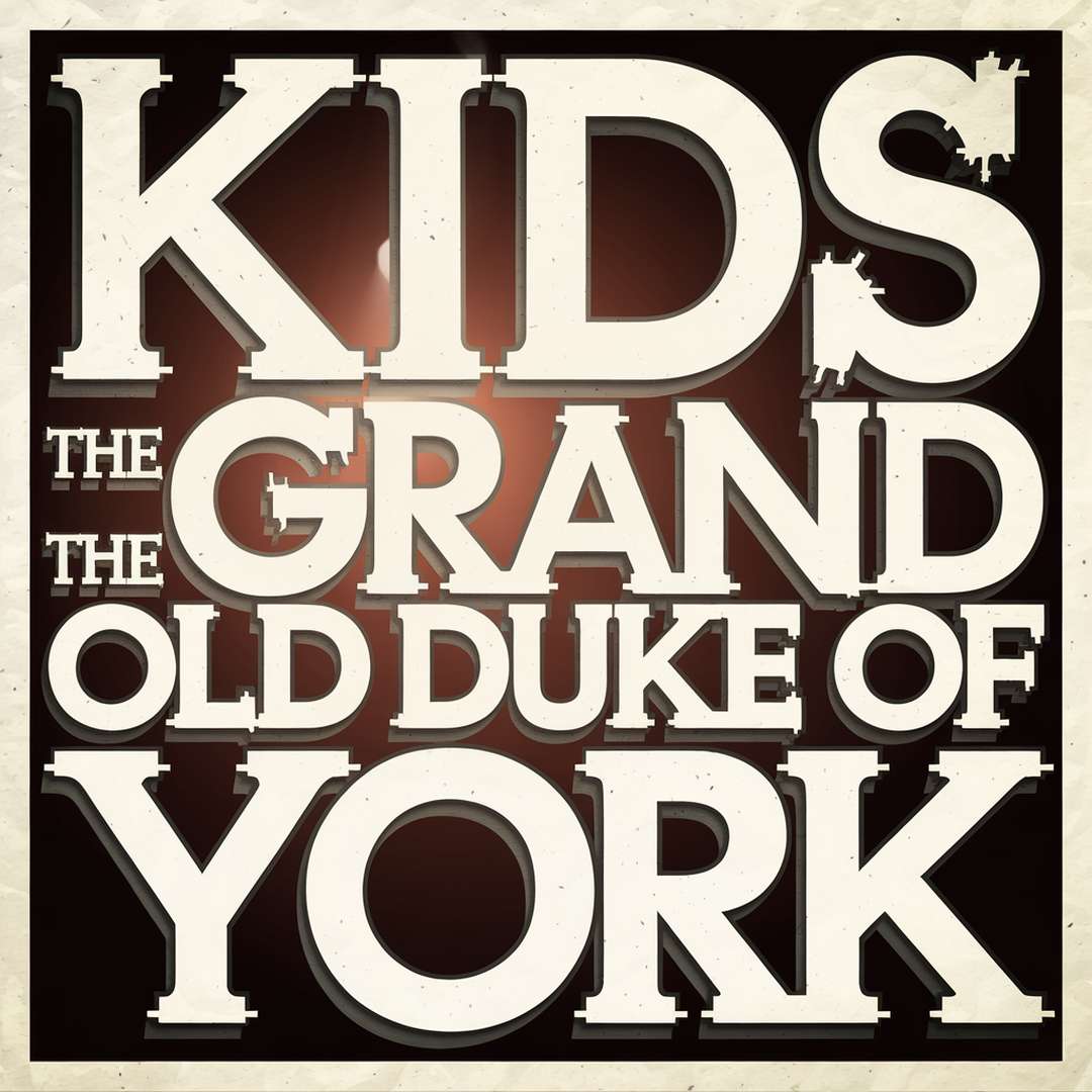 Generic - The Grand Old Duke Of York