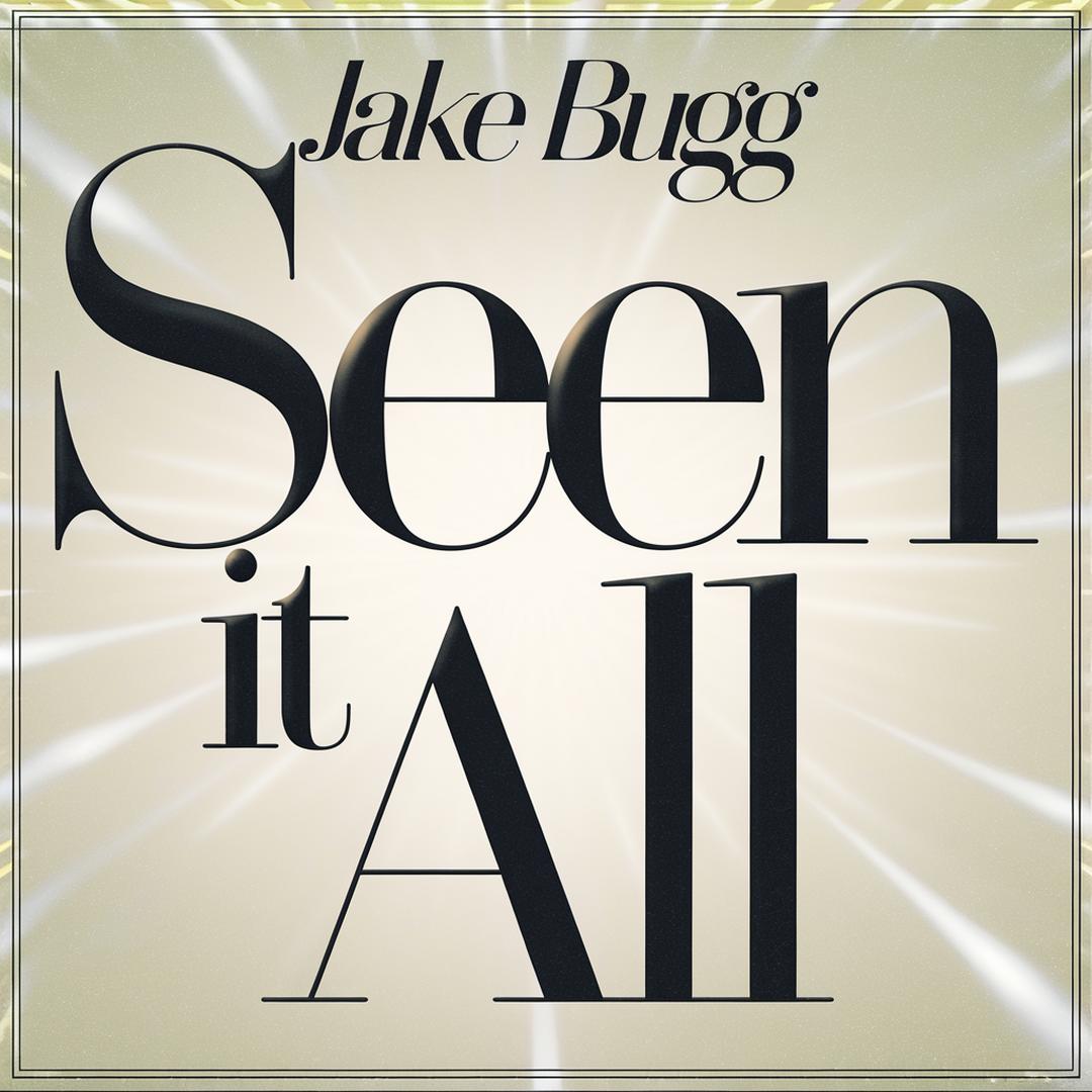 Jake Bugg - Seen It All