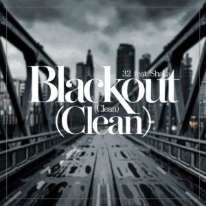 SF1113247 – Wretch 32 Feat. Shakka – Blackout (Clean)