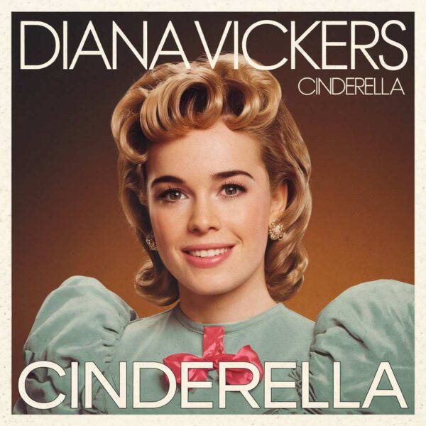 Diana Vickers - Cinderella