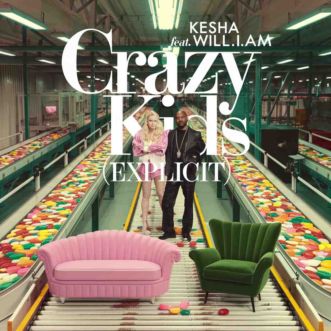 Kesha - Crazy Kids (Explicit)