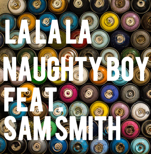 Naughty Boy - La La La