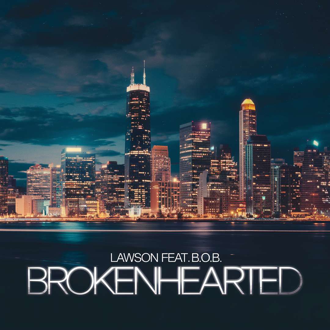 Lawson - Brokenhearted