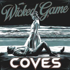 SF1113333 – Coves – Wicked Game
