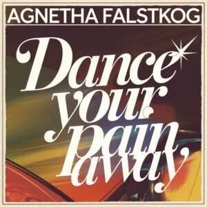 SF1113356 – Agnetha Falstkog – Dance Your Pain Away