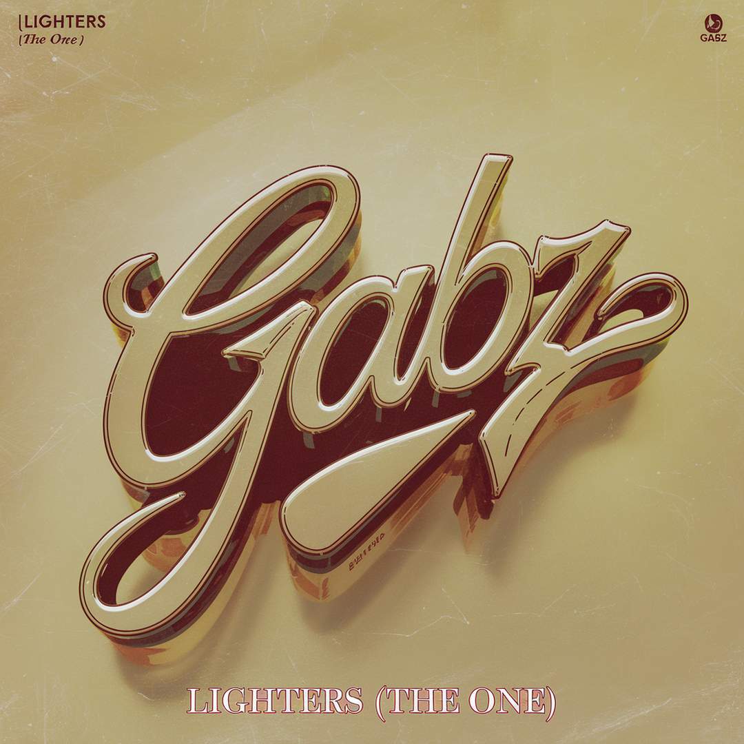Gabz - Lighters (The One)