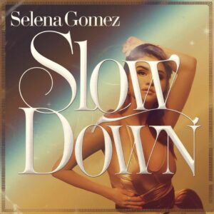 SF1113378 – Selena Gomez – Slow Down
