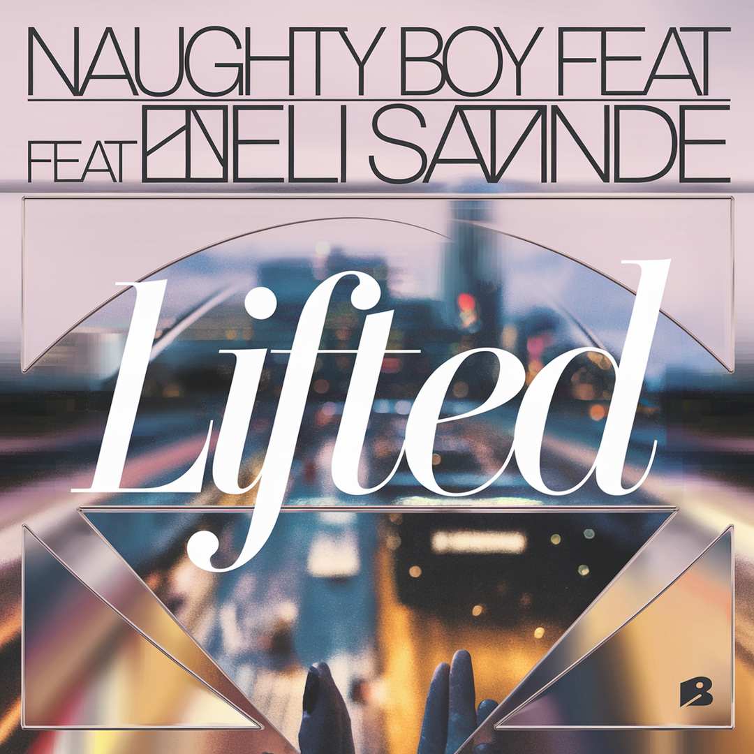 Naughty Boy - Lifted