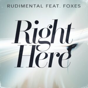 SF1113386 – Rudimental Feat. Foxes – Right Here