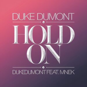 SF1113392 – Duke Dumont Feat. MNEK – Hold On