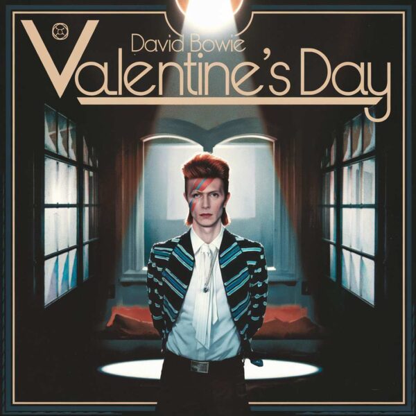 David Bowie - Valentine’s Day