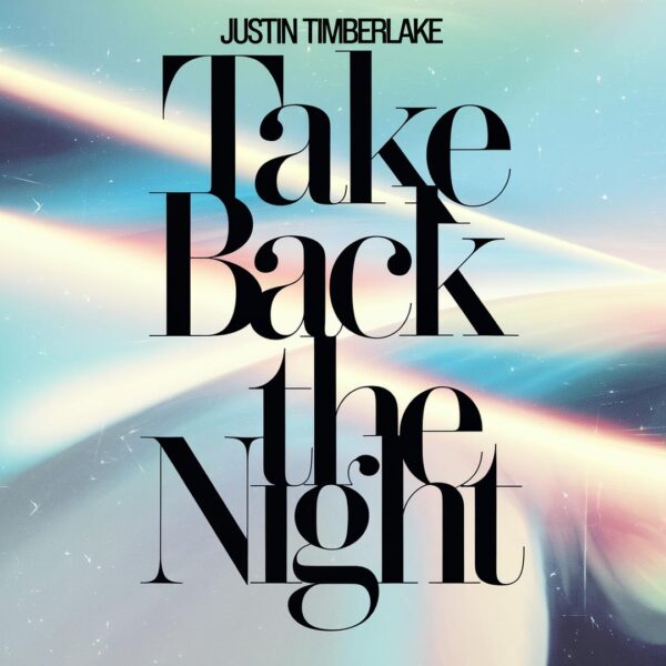 Justin Timberlake - Take Back the Night