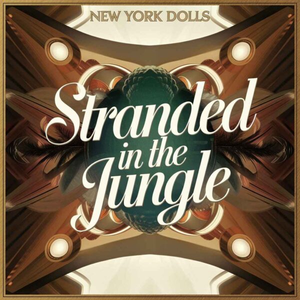 New York Dolls - Stranded In The Jungle