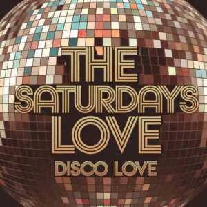 SF1113452 – The Saturdays – Disco Love