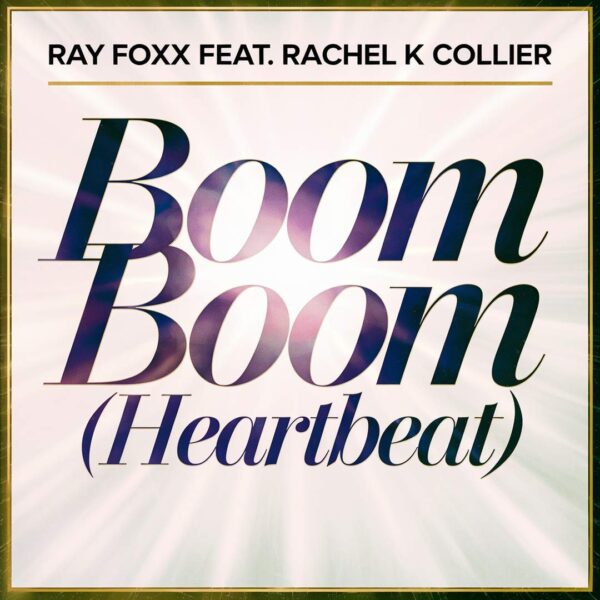 Ray Foxx - Boom Boom (Heartbeat)