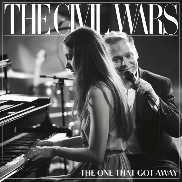 The Civil Wars - The One That Got Away