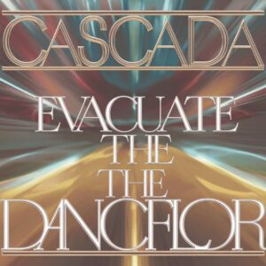 SF1113513 – Cascada – Evacuate The Dancefloor