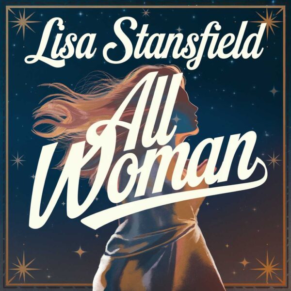 Lisa Stansfield - All Woman