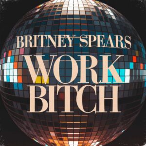 SF1113576 – Britney Spears – Work Bitch