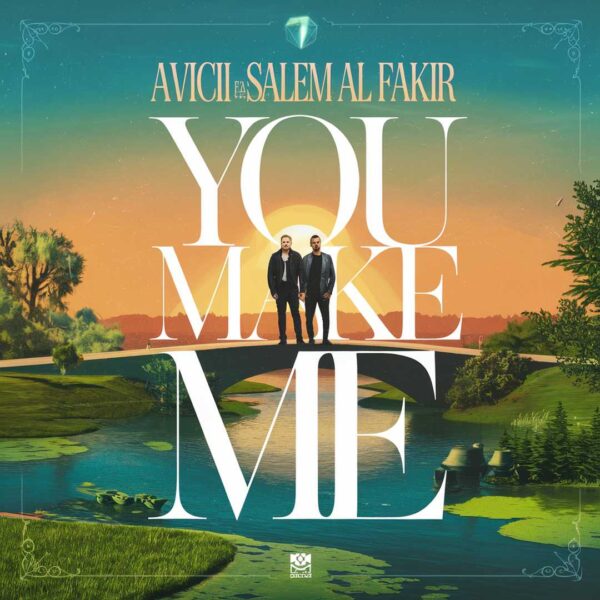 Avicii - You Make Me